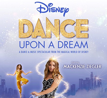 Disney Dance Upon A Dream: Mackenzie Ziegler at Toyota Oakdale Theatre