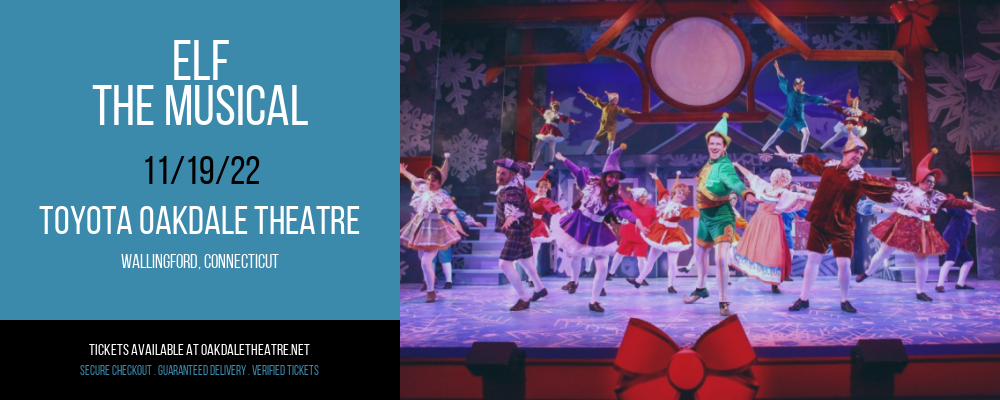 Elf - The Musical at Toyota Oakdale Theatre