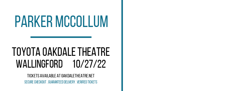 Parker McCollum at Toyota Oakdale Theatre tickets Parker McCollum at Toyota Oakdale Theatre