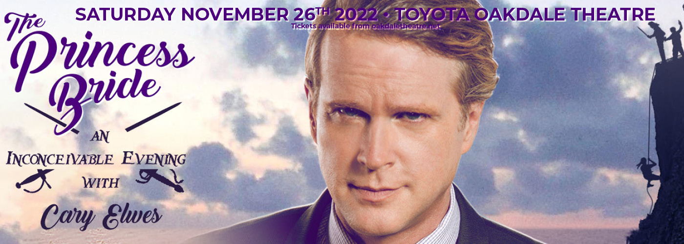 The Princess Bride - An Inconceivable Evening With Cary Elwes at Toyota Oakdale Theatre