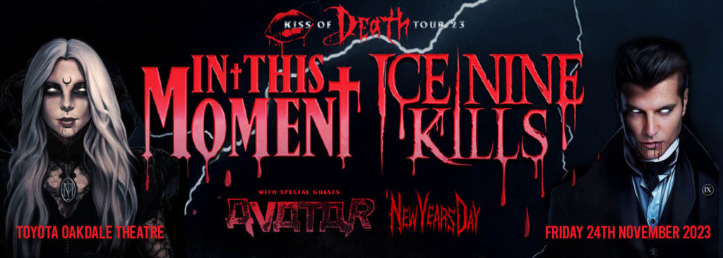 Ice Nine Kills & In This Moment at Toyota Oakdale Theatre