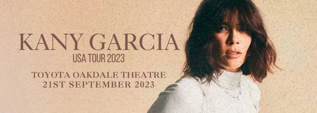 Kany Garcia [CANCELLED] at Toyota Oakdale Theatre