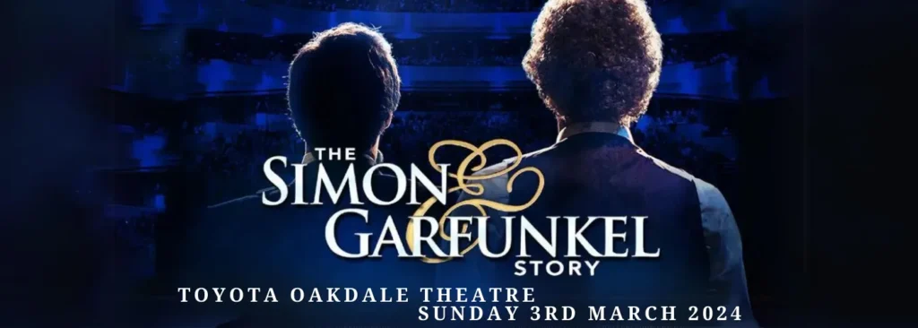 The Simon & Garfunkel Story at Toyota Oakdale Theatre