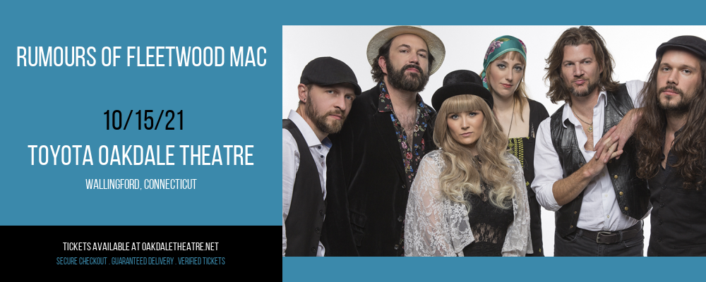 Rumours of Fleetwood Mac at Toyota Oakdale Theatre tickets Rumours of Fleetwood Mac at Toyota Oakdale Theatre