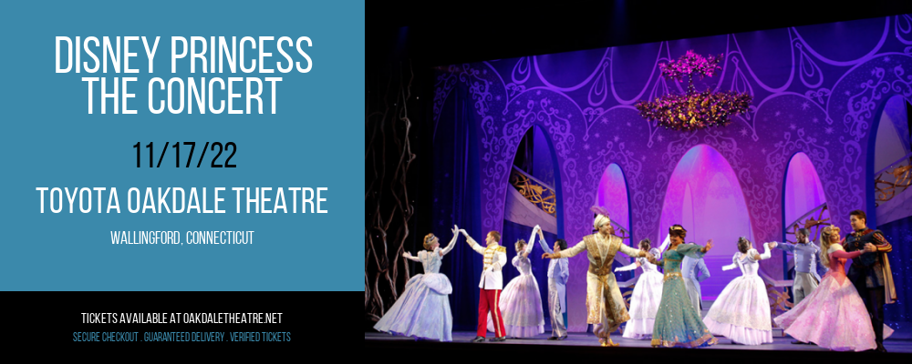 Disney Princess - The Concert at Toyota Oakdale Theatre tickets Disney Princess - The Concert at Toyota Oakdale Theatre