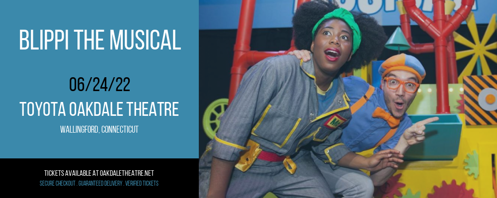 Blippi The Musical at Toyota Oakdale Theatre tickets Blippi The Musical at Toyota Oakdale Theatre
