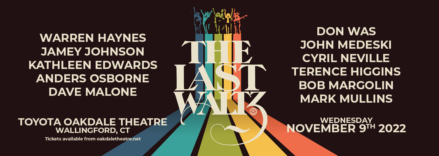 The Last Waltz Tour: Warren Haynes, Jamey Johnson, Kathleen Edwards, Anders Osborne, Dave Malone, and more at Toyota Oakdale Theatre tickets The Last Waltz Tour: Warren Haynes, Jamey Johnson, Kathleen Edwards, Anders Osborne, Dave Malone, and more at Toyota Oakdale Theatre
