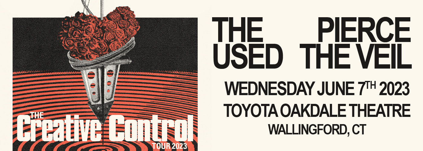 The Used & Pierce The Veil: Creative Control Tour at Toyota Oakdale Theatre