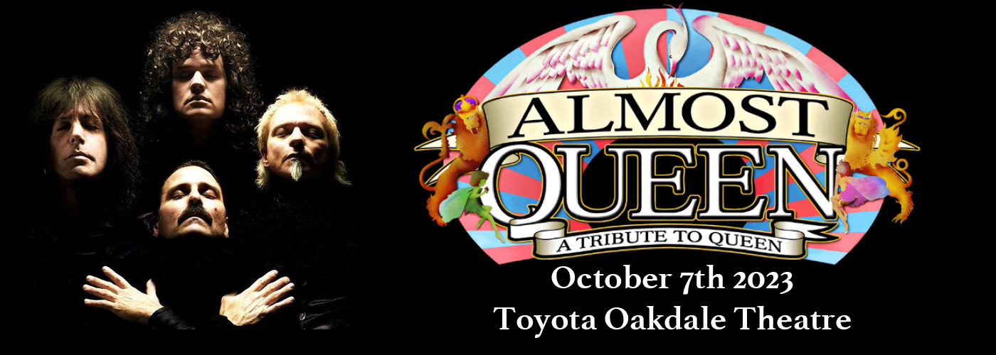 Almost Queen - A Tribute To Queen at Toyota Oakdale Theatre