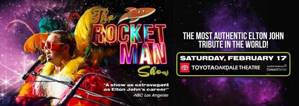 The Rocket Man Show at Toyota Oakdale Theatre