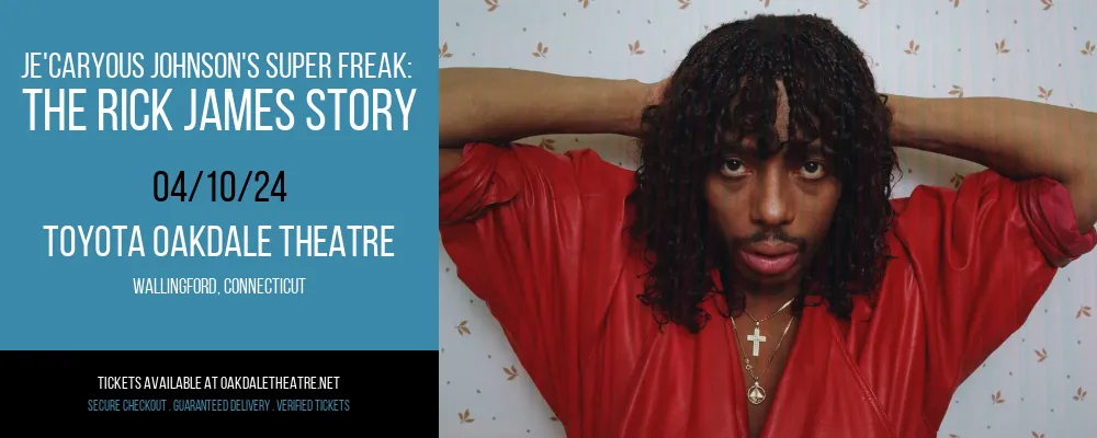 Je'Caryous Johnson's Super Freak at Toyota Oakdale Theatre