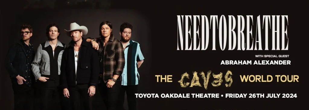 Needtobreathe at Toyota Oakdale Theatre
