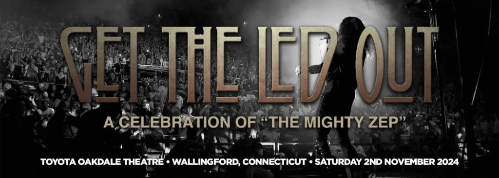 Get The Led Out at Toyota Oakdale Theatre