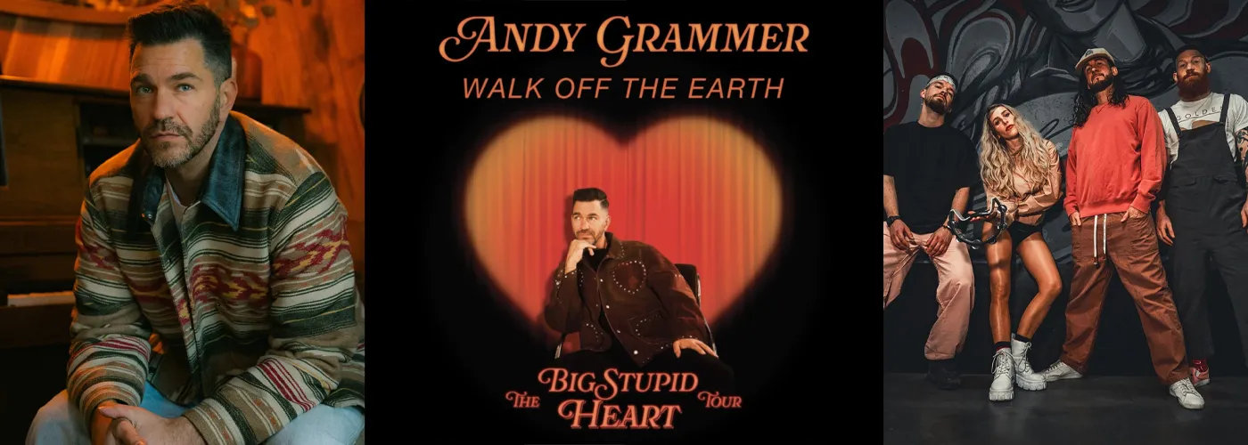 Andy Grammer &amp; Walk Off The Earth