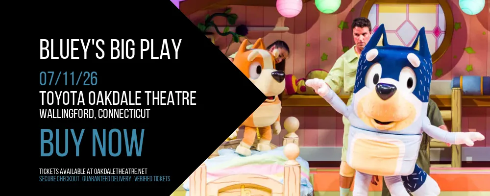 Bluey's Big Play at Toyota Oakdale Theatre